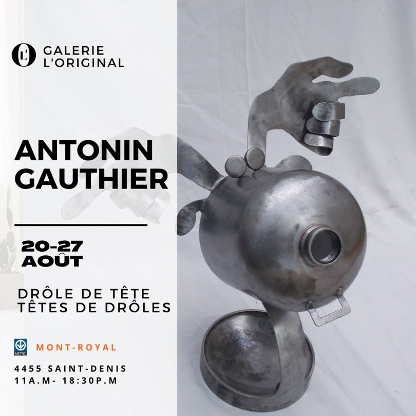 Antonin Gauthier solitary exhibit mont-royal august 20th-27th montreal canada